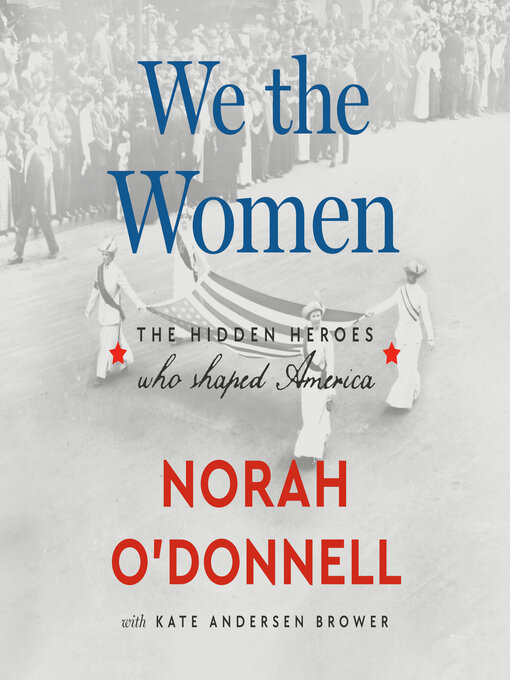 Title details for We the Women by Norah O'Donnell - Available